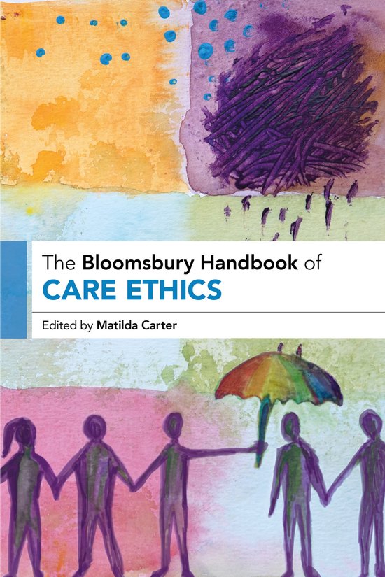 Bloomsbury Handbooks-The Bloomsbury Handbook of Care Ethics - cover