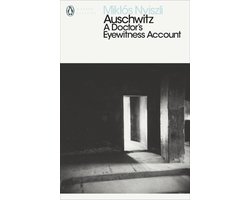 Auschwitz A Doctors Eyewitness Account