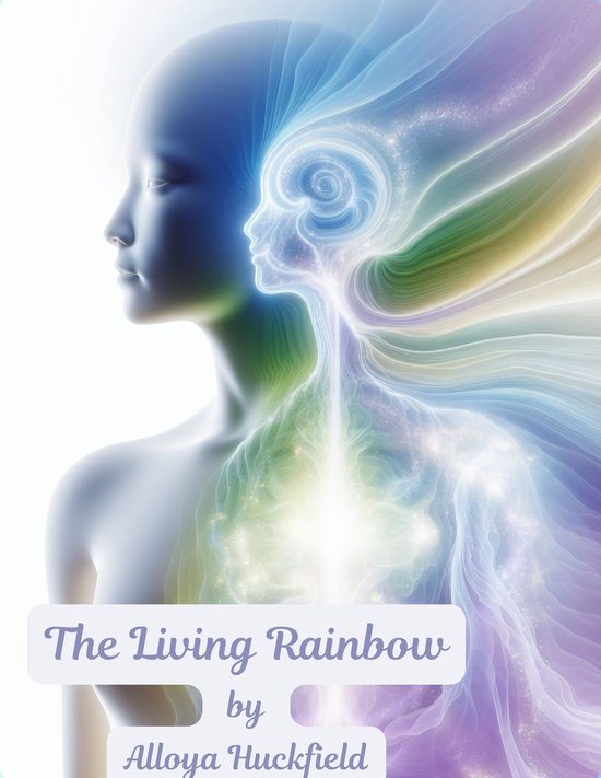 The Living Rainbow