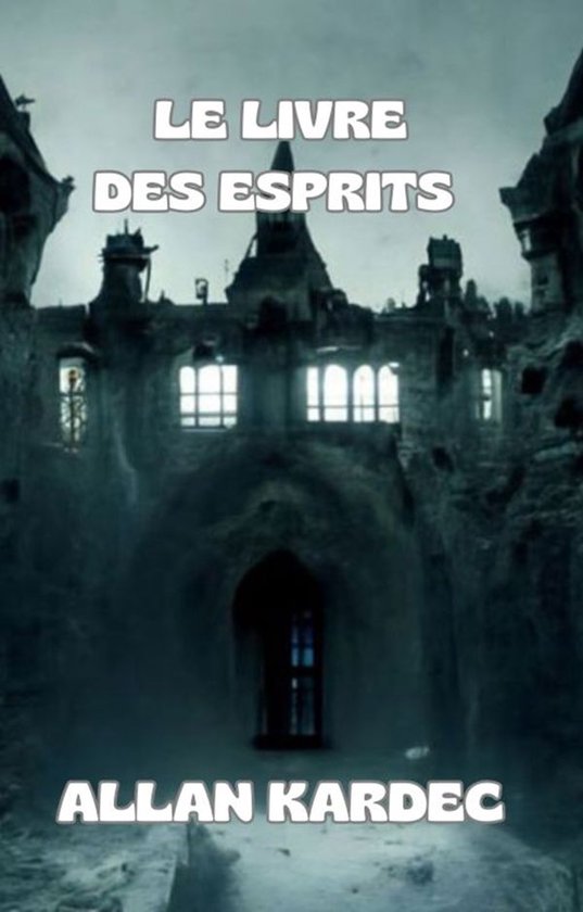 Le livre des esprits (traduit)