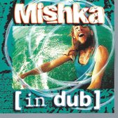 Mishka In Dub