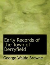 Early Records of the Town of Derryfield