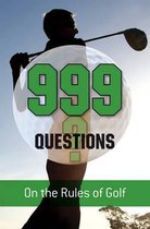 999 Questions on the Rules of Golf