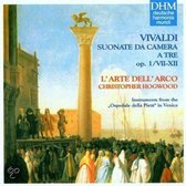 Vivaldi: Suonate da Camera a Tre Op. 1/VII-XII