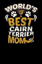 World's Best Cairn Terrier Mom