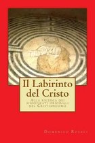 Il Labirinto del Cristo