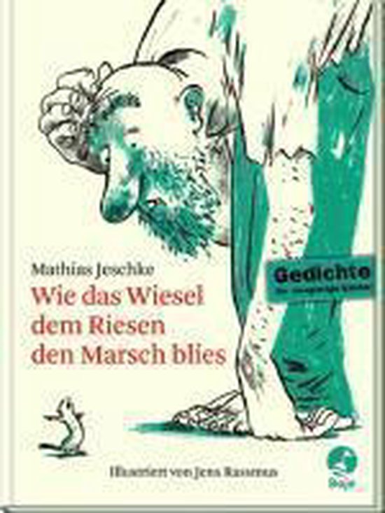 Wie das Wiesel den Riesen den Marsch blies - cover