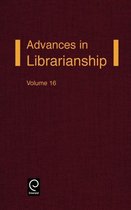 Advances in Librarianship, Vol 16