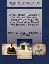 Alvin E. Harbin, Petitioner, V. the Interlake Steamship Company. U.S. Supreme Court Transcript of Record with Supporting Pleadings