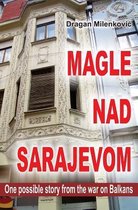 Magle Nad Sarajavom (Latinica)