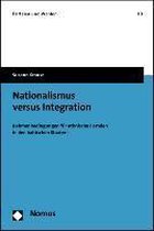 Nationalismus versus Integration