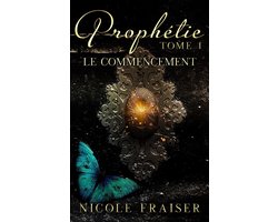 Le commencement 1 - Prophétie