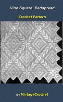 Vine Square Bedspread Vintage Crochet Pattern