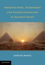 ISBN Architecture, Astronomy and Sacred Landscape in Ancient Egypt, Art & design, Anglais, Couverture rigide