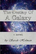 The Destiny of a Galaxy