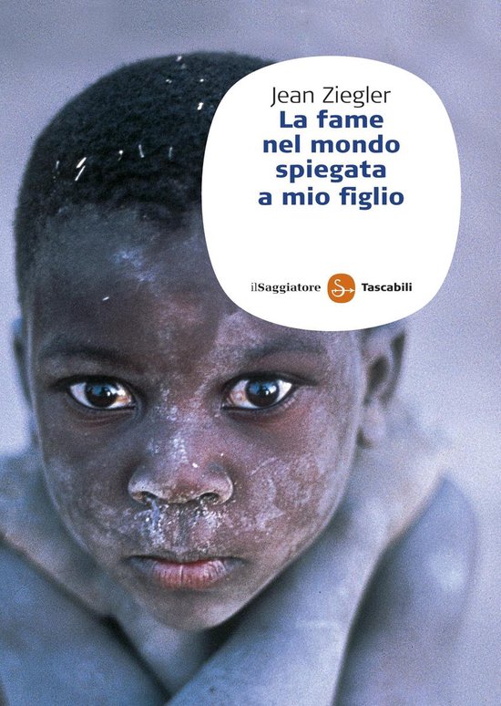 La fame nel mondo spiegata a mio figlio - cover