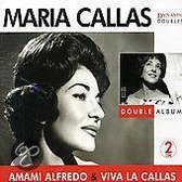 Viva La Callas/Amami Alfredo