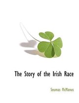 The Story of the Irish Race