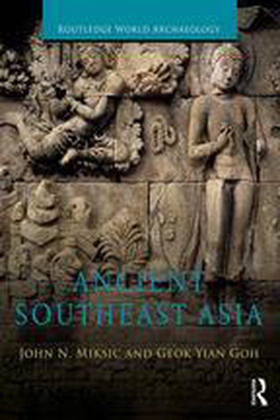 Routledge World Archaeology - Ancient Southeast Asia - cover