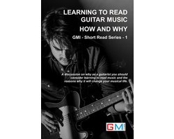 GMI - Short Read Series 1 - Learning To Read Guitar Music - Why & How