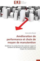 Am�lioration de Performance Et Choix de Moyen de Manutention