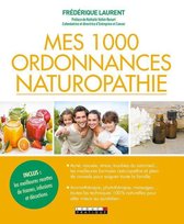 Mes 1 000 ordonnances naturopathie