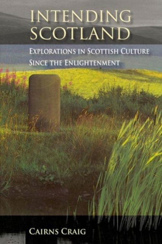 Intending Scotland | 9780748637133 | Cairns Craig | Boeken | bol.com