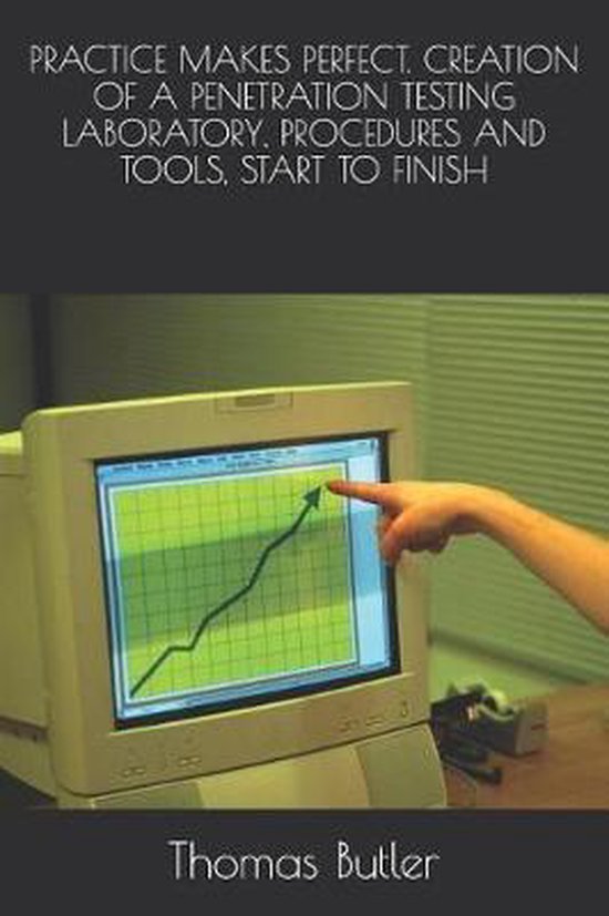 Practice Makes Perfect. Creation of a Penetration Testing La ... - cover