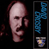 King Biscuit Flower Hour Presents David Crosby