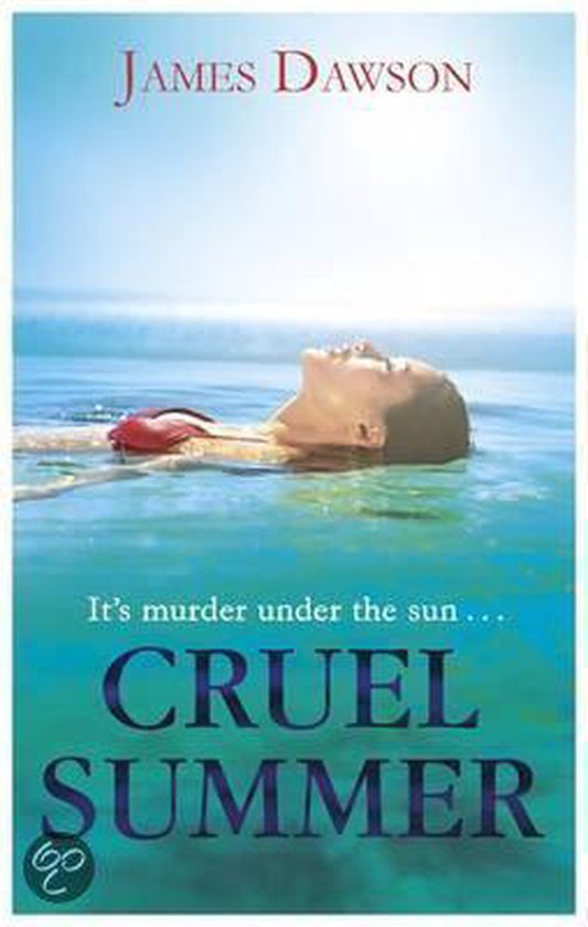 Cruel Summer, James Dawson 9781780621081 Boeken