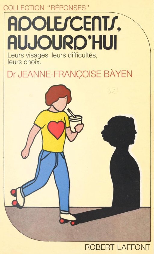 Adolescents aujourd'hui : leurs visages, leurs difficultés, ... - cover