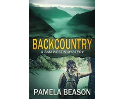 A Sam Westin Mystery 4 - Backcountry