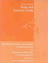 Study and Solutions Guide for Larson/Hostetler/Edwards' Precalculus Functions and Graphs: A Graphing Approach, 4th