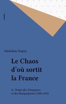 Le Chaos d'où sortit la France