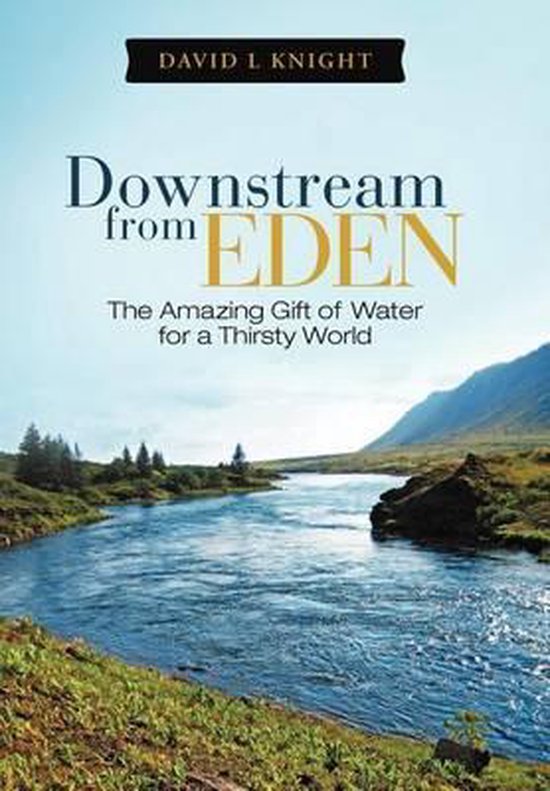 Foto: Downstream from eden