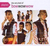 Playlist: The Very Best Of Bow Wow Wow
