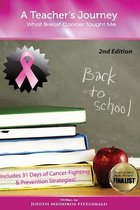 A Teacher's Journey...What Breast Cancer Taught Me