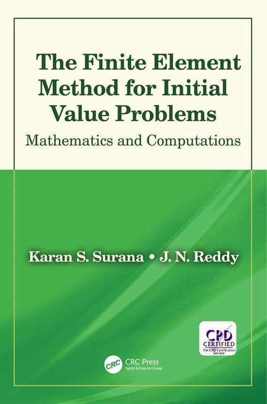 The Finite Element Method for Initial Value Problems - cover