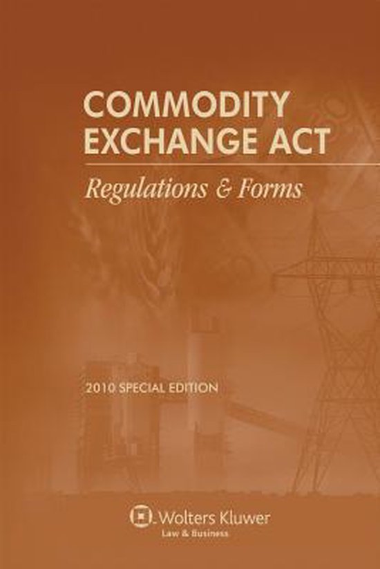 Commodity Exchange Act 2010 9780808025801 Cch Incorporated Boeken