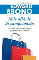 Biblioteca Edward De Bono - Más allá de la competencia