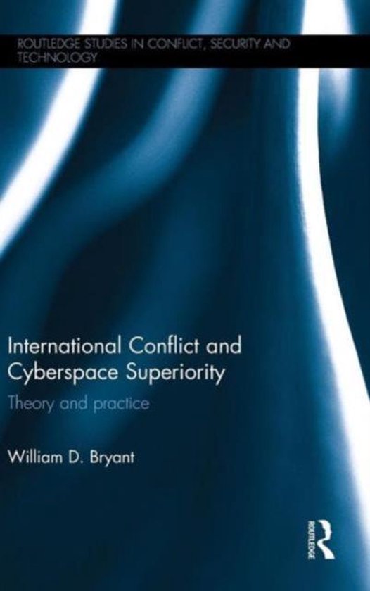 International Conflict and Cyberspace Superiority - cover