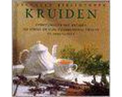 Kruiden : gebruikmaken van kruiden om stress en veel voorkomende kwalen te behandelen