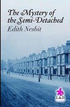 The Mystery of the Semi-Detached