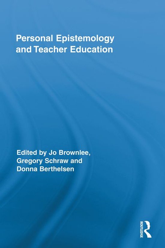 Personal Epistemology and Teacher Education - cover