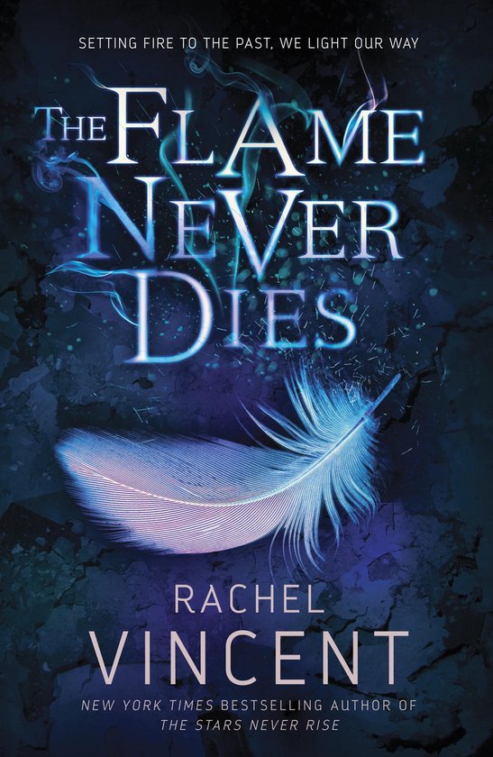 The Stars Never Rise Duology - The Flame Never Dies - cover