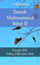 Parallel Bible Halseth Danish 92 - Dansk Vietnamesisk Bibel II