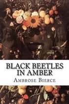 Black Beetles in Amber