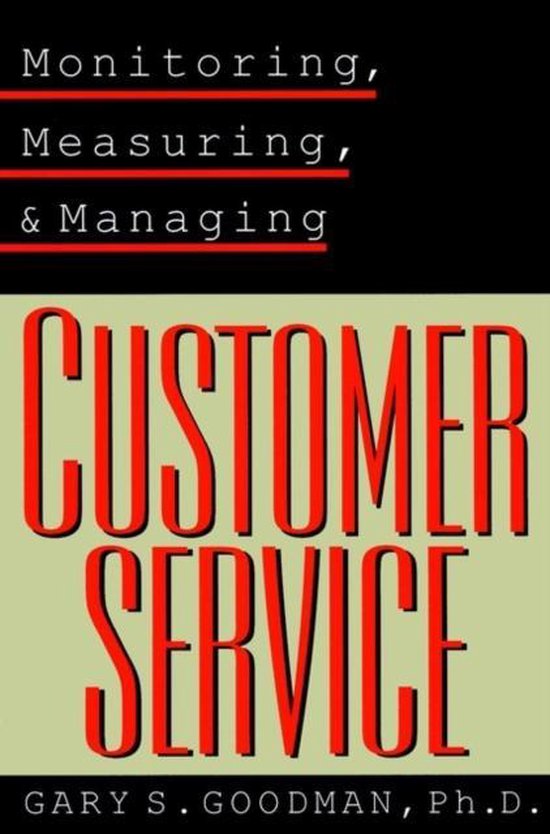 Monitoring, Measuring And Managing Customer Service - cover