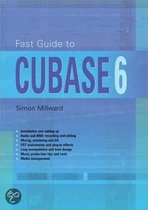 Fast  Guide to Cubase 6
