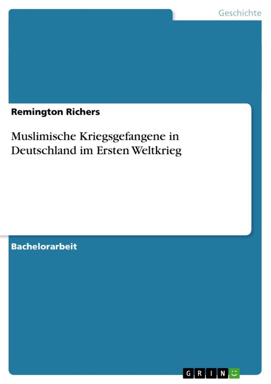 Boek cover Muslimische Kriegsgefangene in Deutschland im Ersten Weltkrieg van Remington Richers (Onbekend)